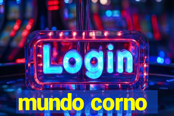 mundo corno